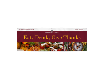 Eat Drink Give Thanks Banner